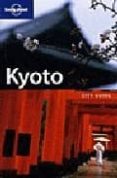 KYOTO (3RD ED.) (LONELY PLANET) di MASON, FLORENCE M. 