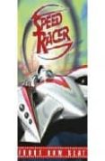 SPEED RACER FRONT ROW SEAT STORYBOOK di VV.AA. 