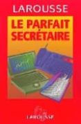 PARFAIT AIT SECRETAIRE di VV.AA. 