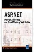 ASP.NET PROGRAMACION WEB CON VISUAL STUDIO Y WEB MATRIX di DEWIT, OLIVIER 