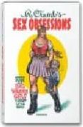 ROBERT CRUMB S SEX OBSESSIONS de CRUMB, ROBERT 
