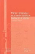 PLANES Y PROGRAMAS EN EL MEDIO AMBIENTE: EVALUACION DE EFECTOS di VV.AA. 