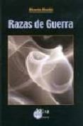 RAZAS DE GUERRA di ALCAIZ , RICARDO 
