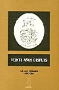 VEINTE AÑOS DESPUES di ETXEBESTE, EUGENIO 