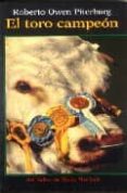 EL TORO CAMPEON di PITERBARG, ROBERTO OWEN 