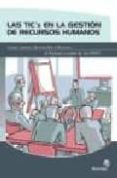 TICS EN LA GESTION DE RECURSOS HUMANOS de GONZALEZ SABIN, RAQUEL 