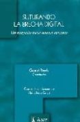 SUTURANDO LA BRECHAS DIGITAL: UN PROYECTO TRASNACIONAL EUROPEO di VV.AA. 