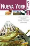 NUEVA YORK (GUIAS TRESD) di VV.AA. 