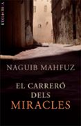 EL CARRERO DELS MIRACLES di MAHFUZ, NAGUIB 