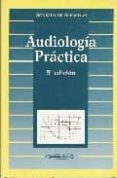 AUDIOLOGIA PRACTICA (5 ED) di SEBASTIAN, GONZALO DE 