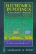 ELECTRONICA POTENCIA CIR (2 ED) di RASHID, MUHAMMAD HARUNUR 