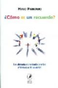 COMO ES UN RECUERDO?: LA DICTADURA CONTADA POR LOS CHICOS QUE LA VIVIERON di PAREDERO, HUGO 