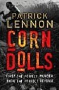 CORN DOLLS de LENON, PATRICK 