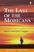 THE LAST OF THE MOHICANS BOOK: LEVEL 2 (PACK LIBRO + CD) di COOPER, JAMES FENIMORE 
