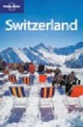 SWITZERLAND (LONELY PLANET) (5TH ED.) di VV.AA. 