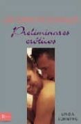 LAS CARICIAS SEXUALES: PRELIMINARES EROTICOS di SONNTAG, LINDA 