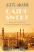 CAIRO SUITE di LAGNADO, LUCETTE 