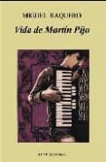 VIDA DE MARTIN PIJO di BAQUERO, MIGUEL 