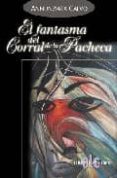 EL FANTASMA DEL CORRAL DE LA PACHECA di CALVO, ANNUNZIATA 