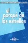EL PORQUE DE LAS ESTRELLAS di GARCIA DE CASO, FLORENTINO 