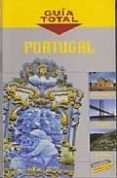 PORTUGAL (GUIA TOTAL) di VV.AA. 
