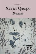 DRAGONA de QUEIPO, XAVIER 