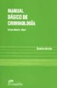 MANUAL BASICO DE CRIMINOLOGIA di ELBERT, CARLOS ALBERTO 
