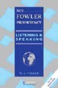 NEW FOWLER PROF LISTEN/SPEAK STD BK di FOWLER. W.S. 