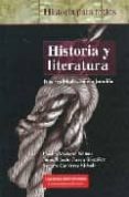 HISTORIA Y LITERATURA: DOS REALIDADES EN CONJUNCION di VV.AA. 