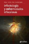 INFECTOLOGIA Y ENFERMEDADES INFECCIOSAS di CECCHINI, E 