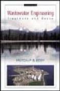 WASTEWATER ENGINEERING: TREATMENT AND REUSE (4TH ED.) di METCALF  EDDY 