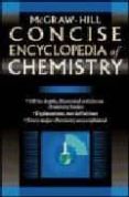CONCISE ENCYCLOPEDIA OF CHEMISTRY di VV.AA. 