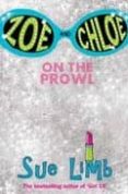 ZOE AND CHLOE: ON THE PROWL de LIMB, SUE 