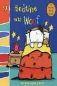 BEDTIME WITH WOOF: WOOF TOUCH-AND-FEEL de CHURCH, CAROLINE JAYNE 