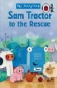 SAM TRACTOR TO THE RESCUE di VV.AA. 