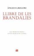 LLIBRE DE LES BRANDALIES de GREGORI, ANGELS 