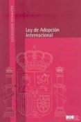 LEY DE ADOPCION INTERNACIONAL di VV.AA. 