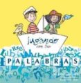 JUGANDO CON LAS PALABRAS de SORIANO OVEJERO, EMILIA  LLADSER LLADSER, ROSENDO 