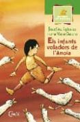 ELS INFANTS VOLADORS DE L ANOIA di IGLESIAS, MARTI 