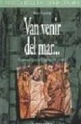 VAN VENIR DEL MAR...: FENICIS I GRECS (S.VIII-III A.C.) di ESCALA, ROC 