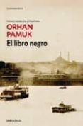 EL LIBRO NEGRO de PAMUK, ORHAN 