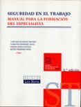 SEGURIDAD EN EL TRABAJO (9 ED.) de ESPESO SANTIAGO, JOSE AVELINO 