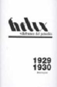 HELIX: VILAFRANCA DEL PENEDES 1929-1930 di VV.AA. 