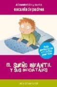 EL SUEÑO INFANTIL Y SUS DIFICULTADES de JARQUE GARCIA, JESUS 