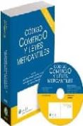 CODIGO COMERCIO Y LEYES MERCANTILES 2008 LA LEY de ALONSO UREBA, ALBERTO 