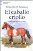 EL CABALLO CRIOLLO di ASUNCAO, FERNANDO 