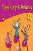 SUPER SONGS & ACTIVITIES 1 AUDIO CD de MACKIE, GILL 