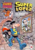 SUPER LOPEZ Nº 43: LAS MONTAÑAS VOLADORAS di JAN 