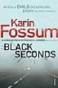 BLACK SECONDS de FOSSUM, KARIN 