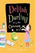 DELILAH DARLING IS IN THE CLASSROOM de WILLIS, JEANNE 